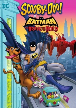 Scooby-Doo! &amp; Batman: the Brave and the Bold