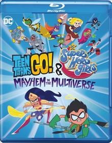 Teen Titans Go! &amp; DC Super Hero Girls