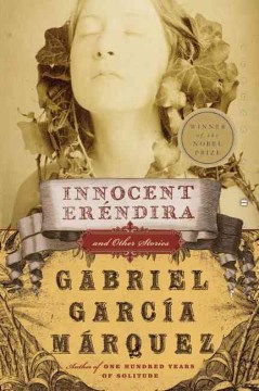 Innocent Eréndira and Other Stories