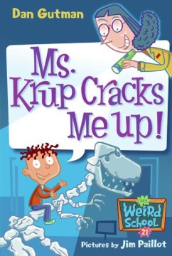 Ms. Krup Cracks Me Up!