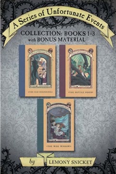 A Series of Unfortunate Events Collection: Books 1-3 With Bonus Materiel