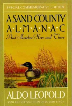 A Sand County Almanac, and Sketches Here and There