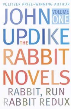 Rabbit Run ; Rabbit Redux