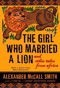 The Girl Who Married A Lion and Other Tales From Africa