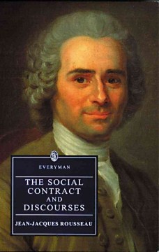The Social Contract ; And, Discourses