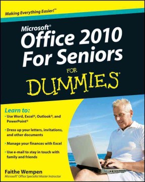 Microsoft Office 2010 for Seniors for Dummies