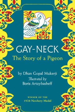 Gay-Neck, the Story of A Pigeon
