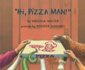 &quot;Hi, Pizza Man!&quot;