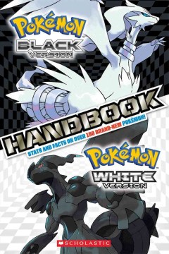 Pokémon Black Version ; Pokémon White Version