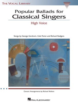 Popular Ballads for Classical Singers