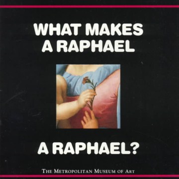What Makes A Raphael A Raphael?