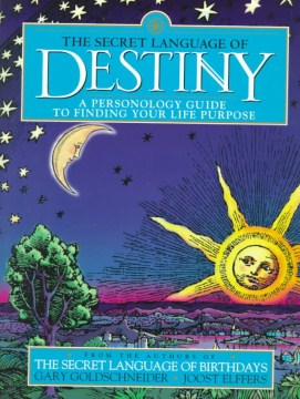 The Secret Language of Destiny