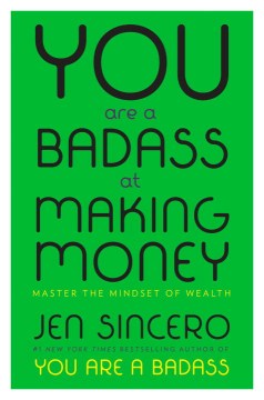 You Are A Badass at Making Money