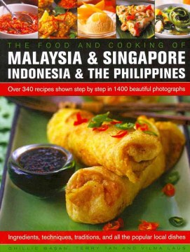 The Food and Cooking of Malaysia & Singapore, Indonesia & Philippines