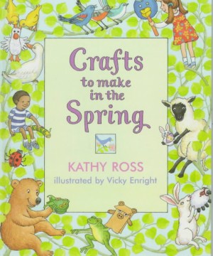 Crafts to Make in the Spring
