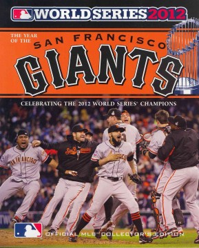 The Year of the San Francisco Giants