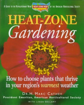 Heat-zone Gardening