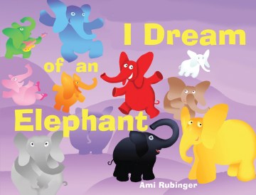 I Dream of An Elephant