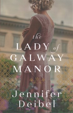 The Lady of Galway Manor