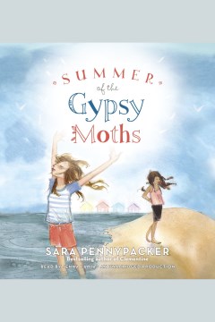 The Summer of the Gypsy Moths