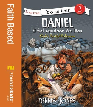 Daniel, El Fiel Seguidor De Dios