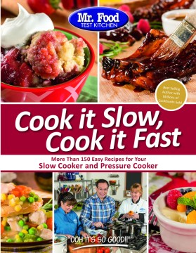Cook It Slow, Cook It Fast