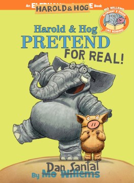 Harold &amp; Hog Pretend for Real!