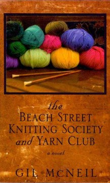 The Beach Street Knitting Society and Yarn Club