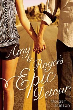 Amy &amp; Roger's Epic Detour