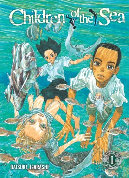 Children of the Sea, [vol.] 01