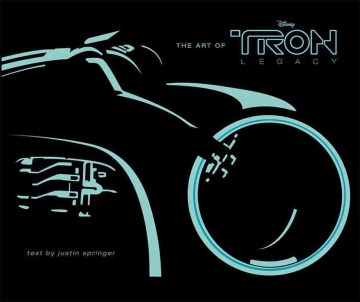 The Art of Disney Tron : Legacy