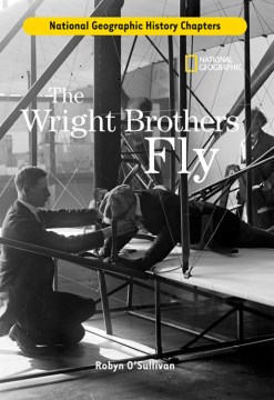 The Wright Brothers Fly