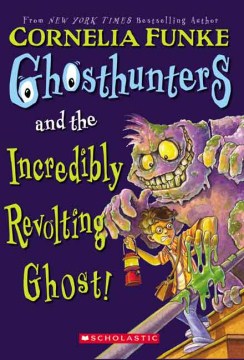 Ghosthunters and the Incredibly Revolting Ghost