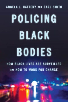 Policing Black Bodies