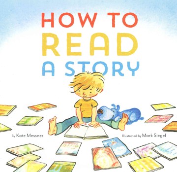 How to Read A Story