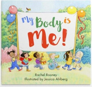 My Body Is Me!