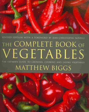 The Complete Book of Vegetables