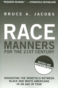 Race Manners for the 21st Century