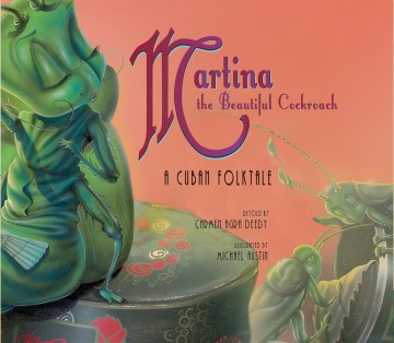 Martina, the Beautiful Cockroach
