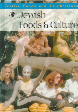Jewish Foods and Culture