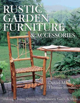 Rustic Garden Furniture &amp; Accessories