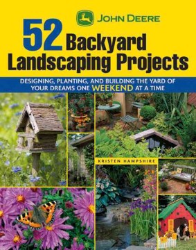 John Deere 52 Backyard Landscaping Projects