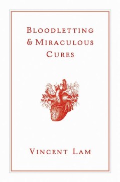 Bloodletting &amp; Miraculous Cures