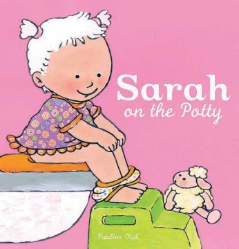 Sarah on the Potty