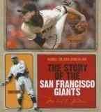 The Story of the San Francisco Giants