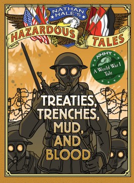 Treaties, Trenches, Mud, and Blood