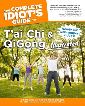 The Complete Idiot's Guide to T'ai Chi and QiGong