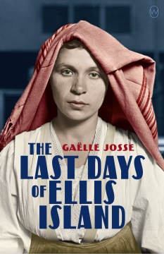 LAST DAYS OF ELLIS ISLAND