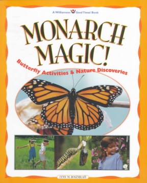 Monarch Magic!