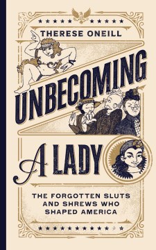 Unbecoming A Lady